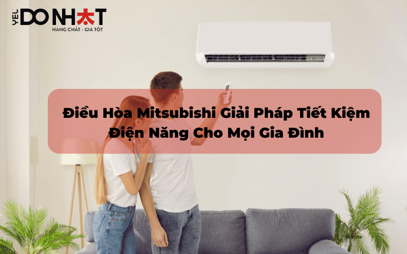 Điều hòa Mitsubishi 12000BTU nội địa Nhật